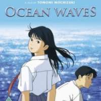  Аниме Ocean Waves <small>Animation Director</small> 